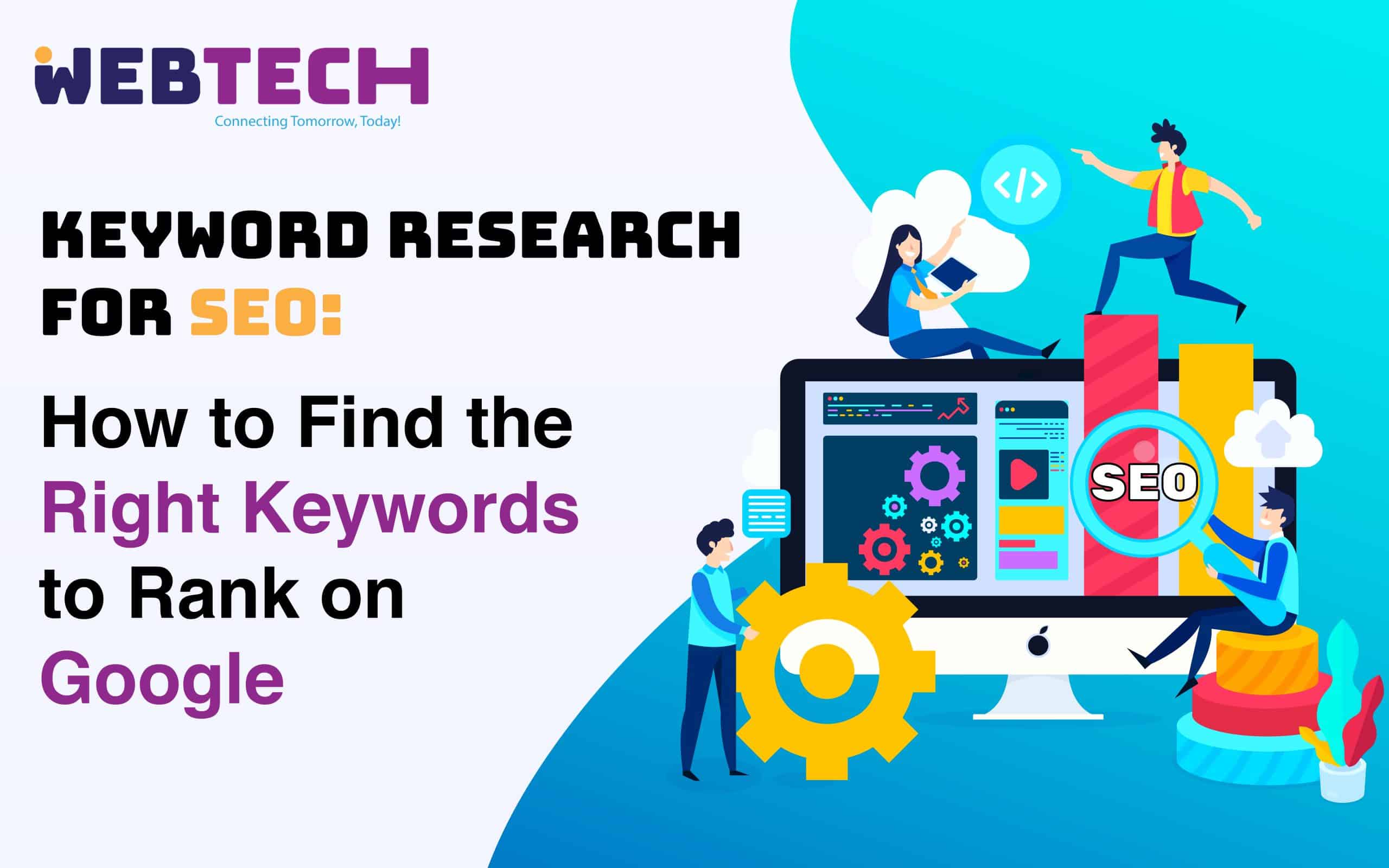 Keyword Research for SEO: How to Find the Right Keywords to Rank on Google