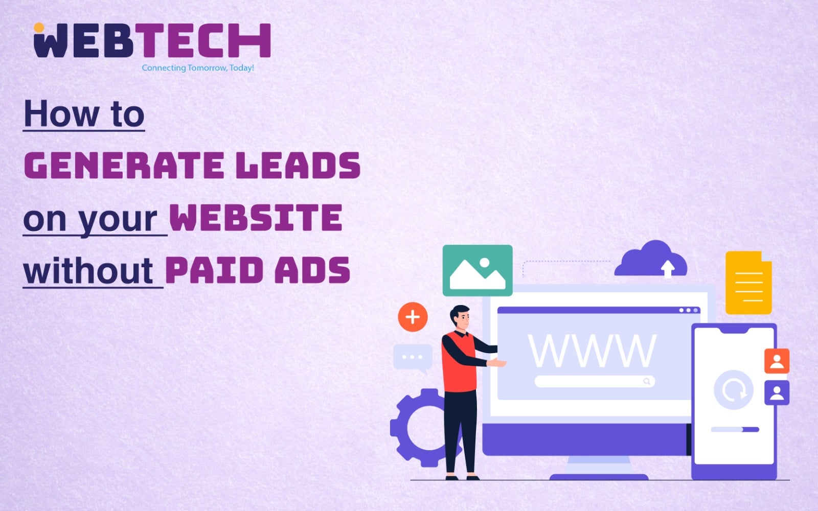 How to Generate Leads on Your Website without Paid Ads